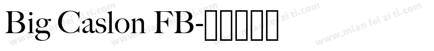 Big Caslon FB字体转换